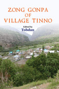 Zong Gonpa Of Village Tinno