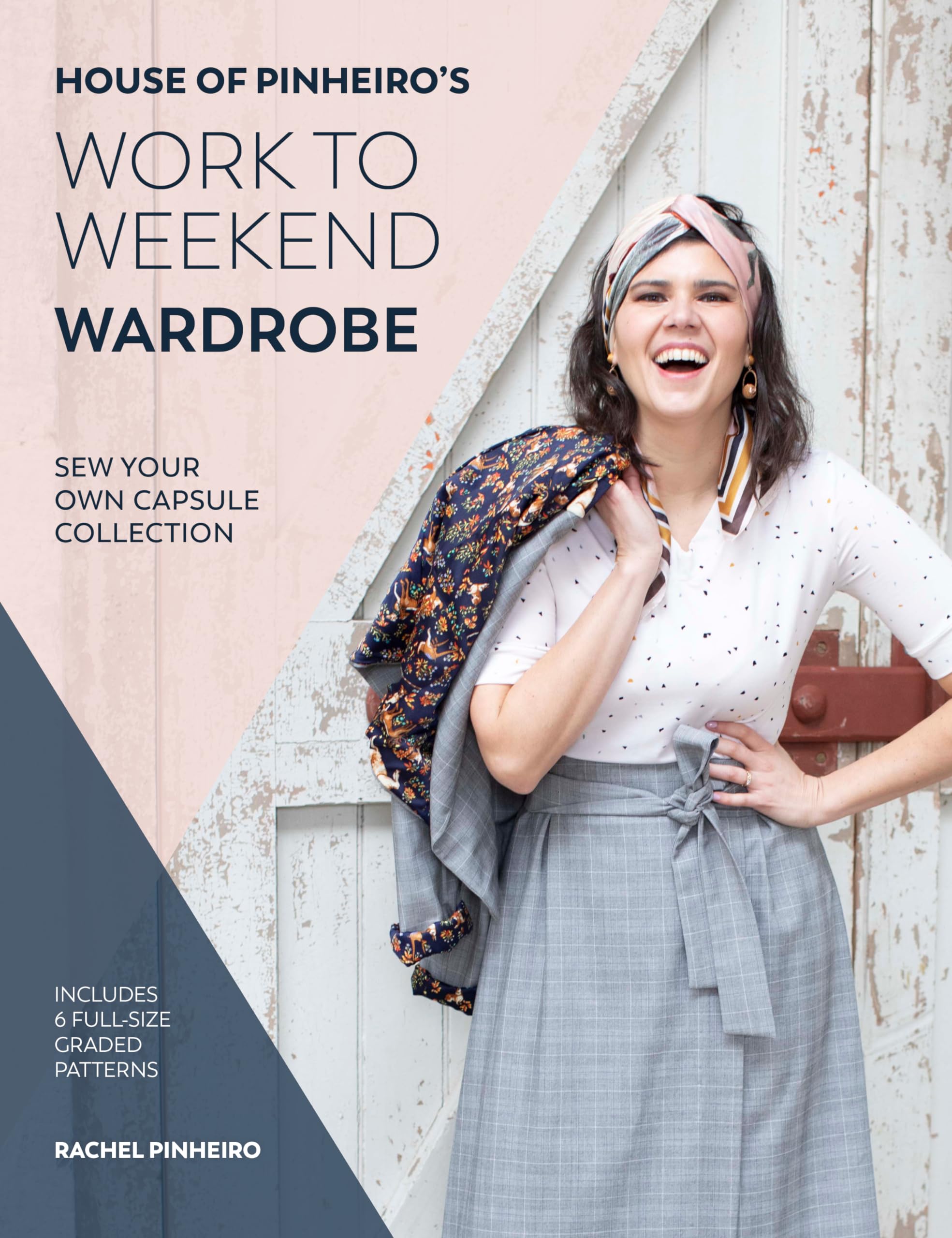 House of Pinheiros Work to Weekend Wardrobe: Sew Your Own Capsule Collection