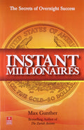 Instant Millionaires