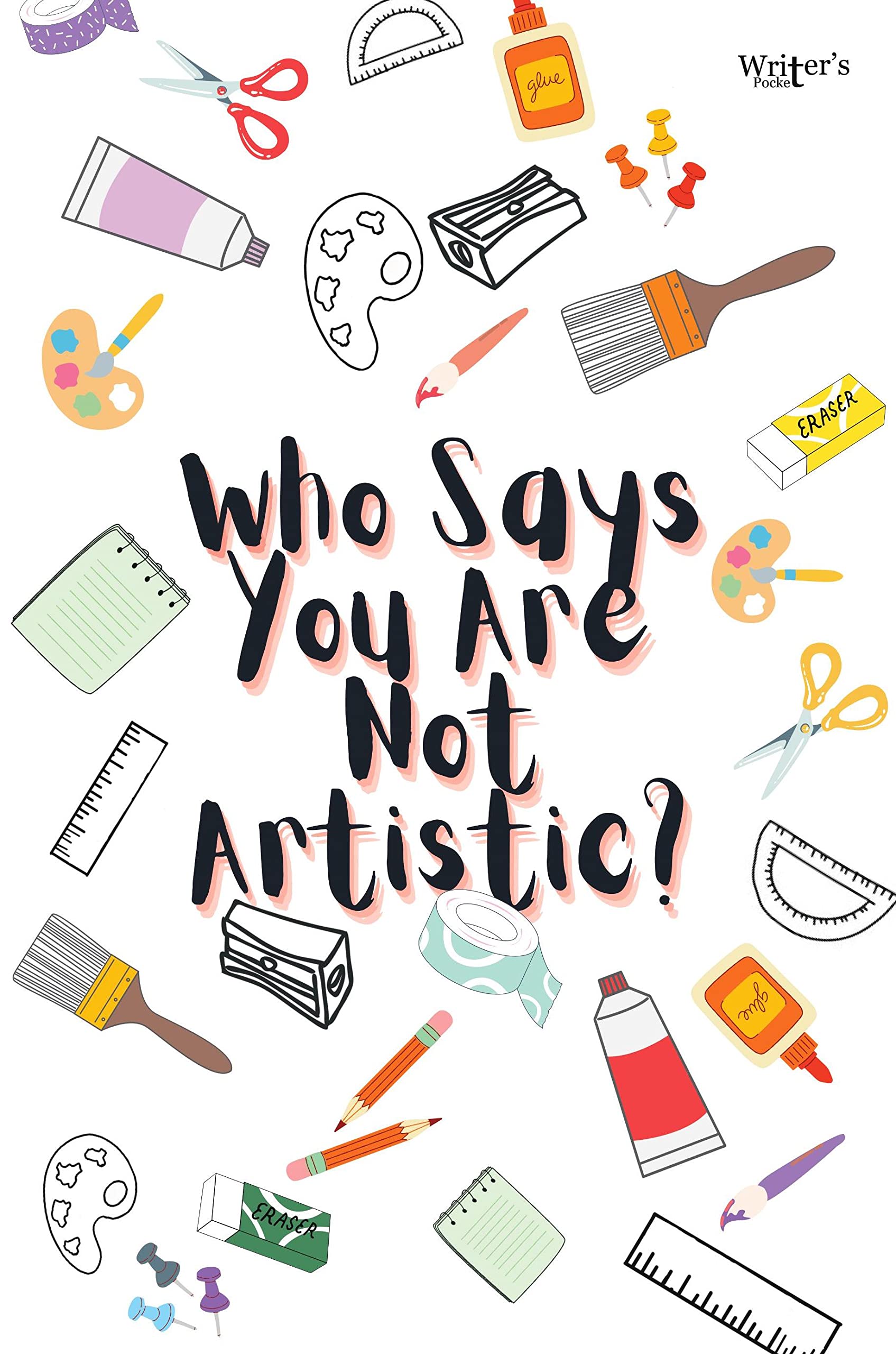 Who Says You Are Not Artistic?