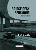 Bridge Deck Behaviour, 2Nd Edition | E. C. Hambly | Bridge Deck Behaviour, Second Edition