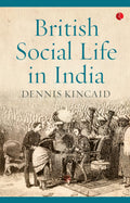 British Social Life In India