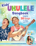 Kids Ukulele Songbook: Learn 30 Songs to Sing and Play (Happy Fox Books) The Next Step for Kids with Basic Uke Skills, with Eas