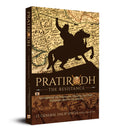 Pratirodh: The ResistanceSpotlighting the Rajputana, Maratha and Sikh campaign against Aurangzeb