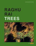 Raghu Rai : Trees