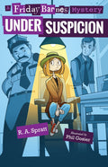 Under Suspicion: A Friday Barnes Mystery (Friday Barnes Mysteries)