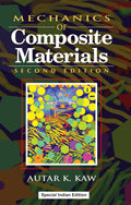 Mechanics of Composite Materials, 2nd Edition | Autar K. Kaw | Second Edition | CRC Press | Paperback | Autar Kaw