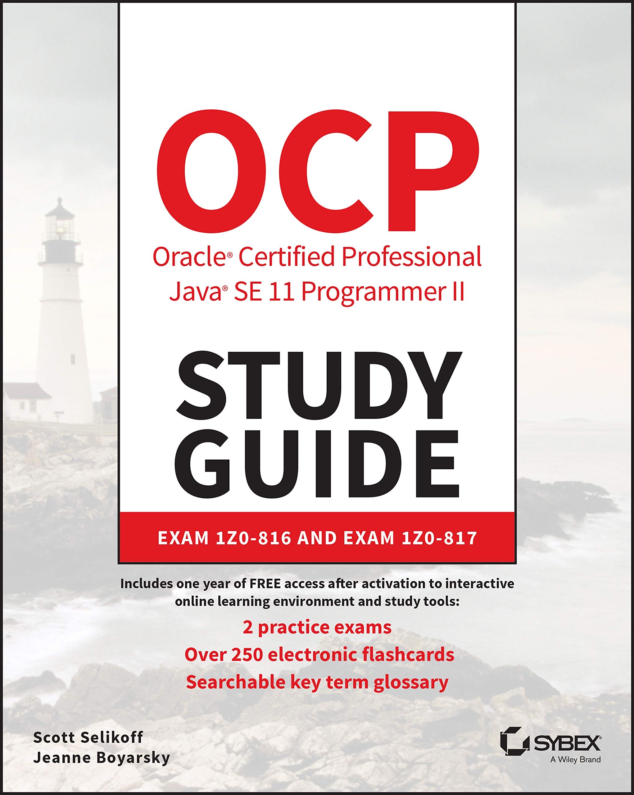 OCP Oracle Certified Professional Java SE 11 Programmer II Study Guide  Exam 1Z0816 and Exam 1Z0817