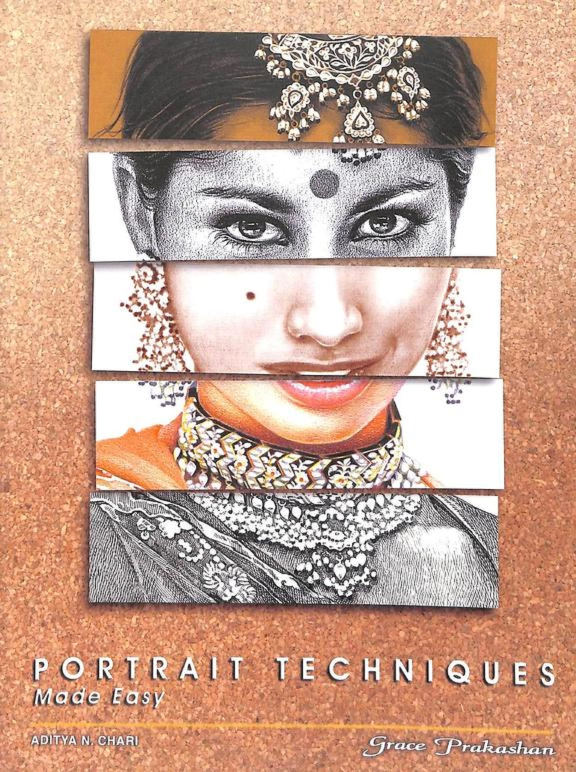 Portrait Techniques Made Easy [Paperback] Chari, Aditya [Dec 01, 2001]