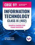 Sample Papers For Exam Success Information Technology For Class 9 (As Per Cbse Syllabus Code 402)