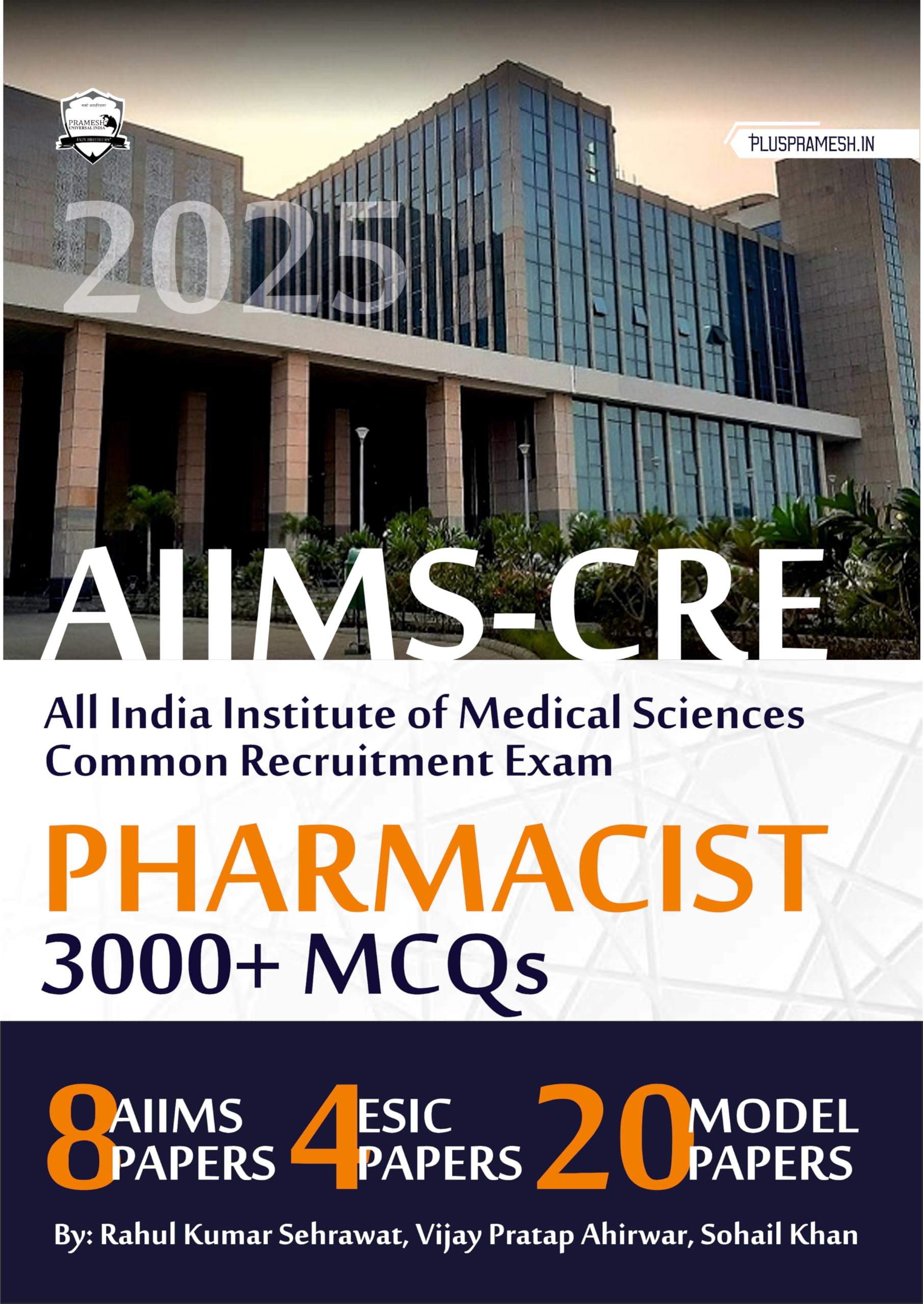 AIIMS CRE Pharmacist 3000+ MCQs | 8 AIIMS Papers | 4 ESIC Papers | 20 Model Papers