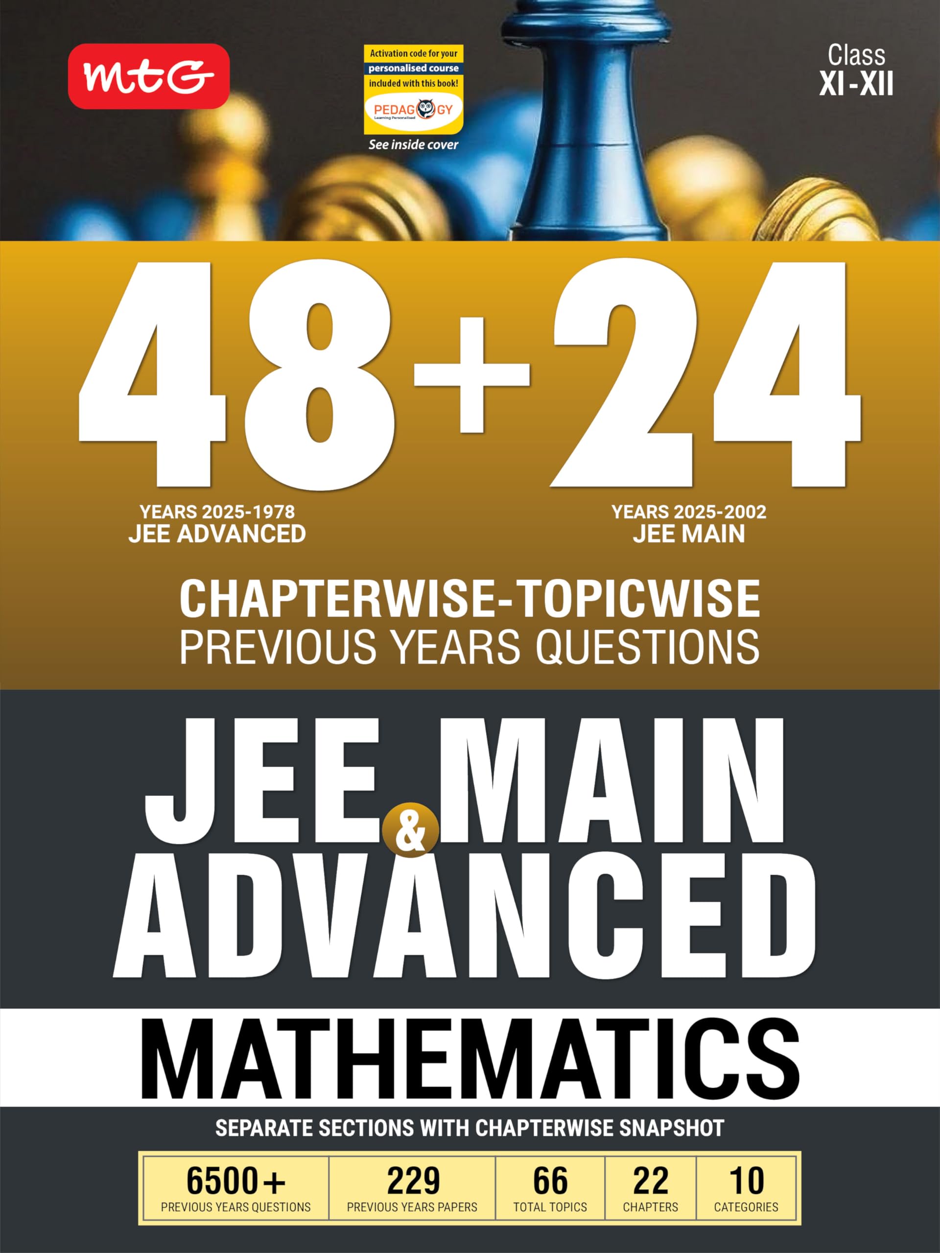 MTG 48 + 24 Years JEE Main (20252002) and JEE Advanced (20251978) Chapterwise Topicwise Previous Years Solved Papers Mathema