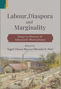 Primus Books  Labour, Diaspora and Marginality: Essays in Honour of Sabyasachi Bhattacharya