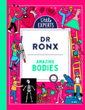 Little Experts (2)  Amazing Bodies: An unmissable childrens illustrated nonfiction science book about the human body for 69 y
