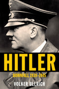 Hitler: Downfall: 19391945