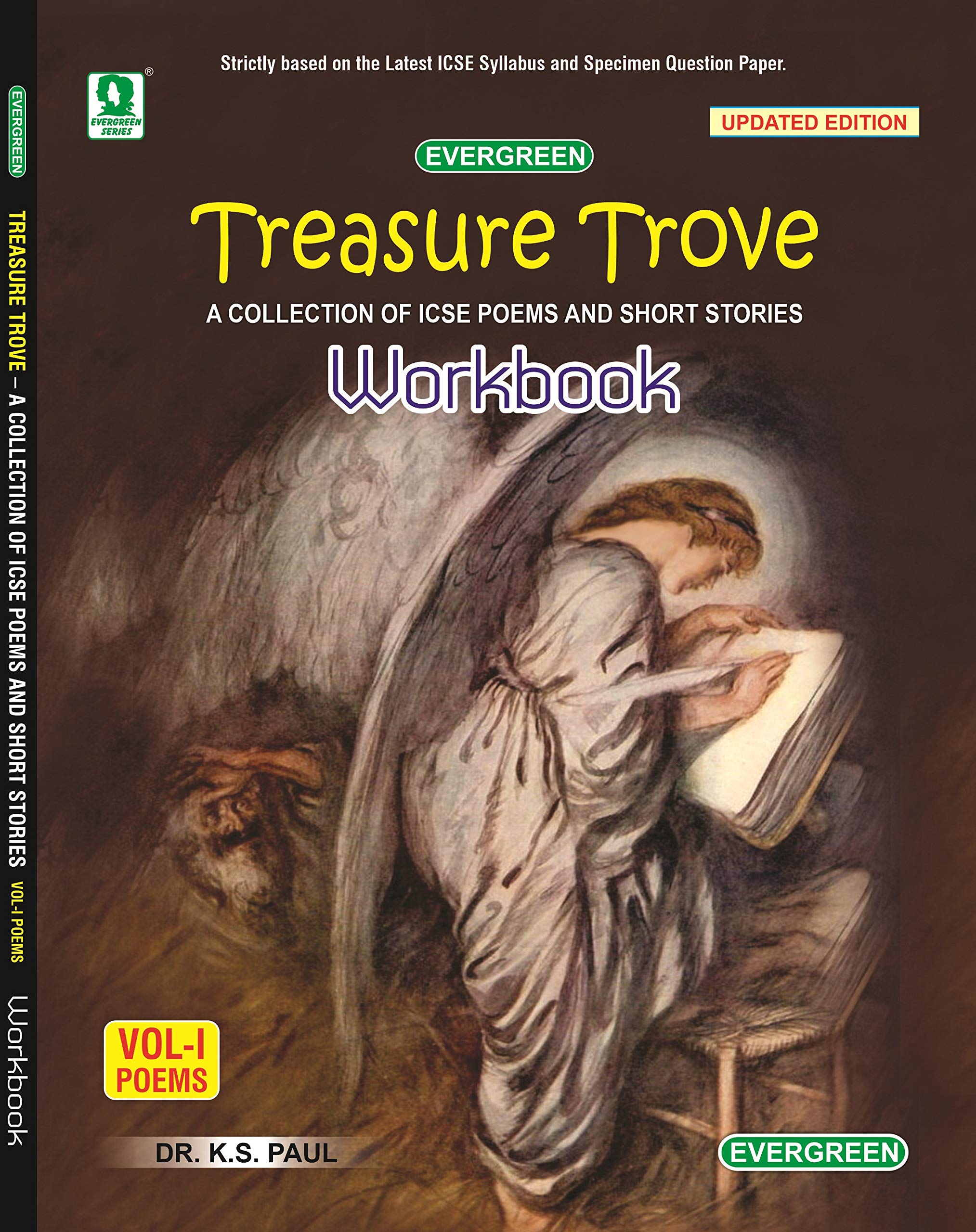 Evergreen Icse Treasure Trove (A Collection Of Icse Poems And Short Stories) Vol. 1 Poems Workbook For Icse Class 10 (Strictly B