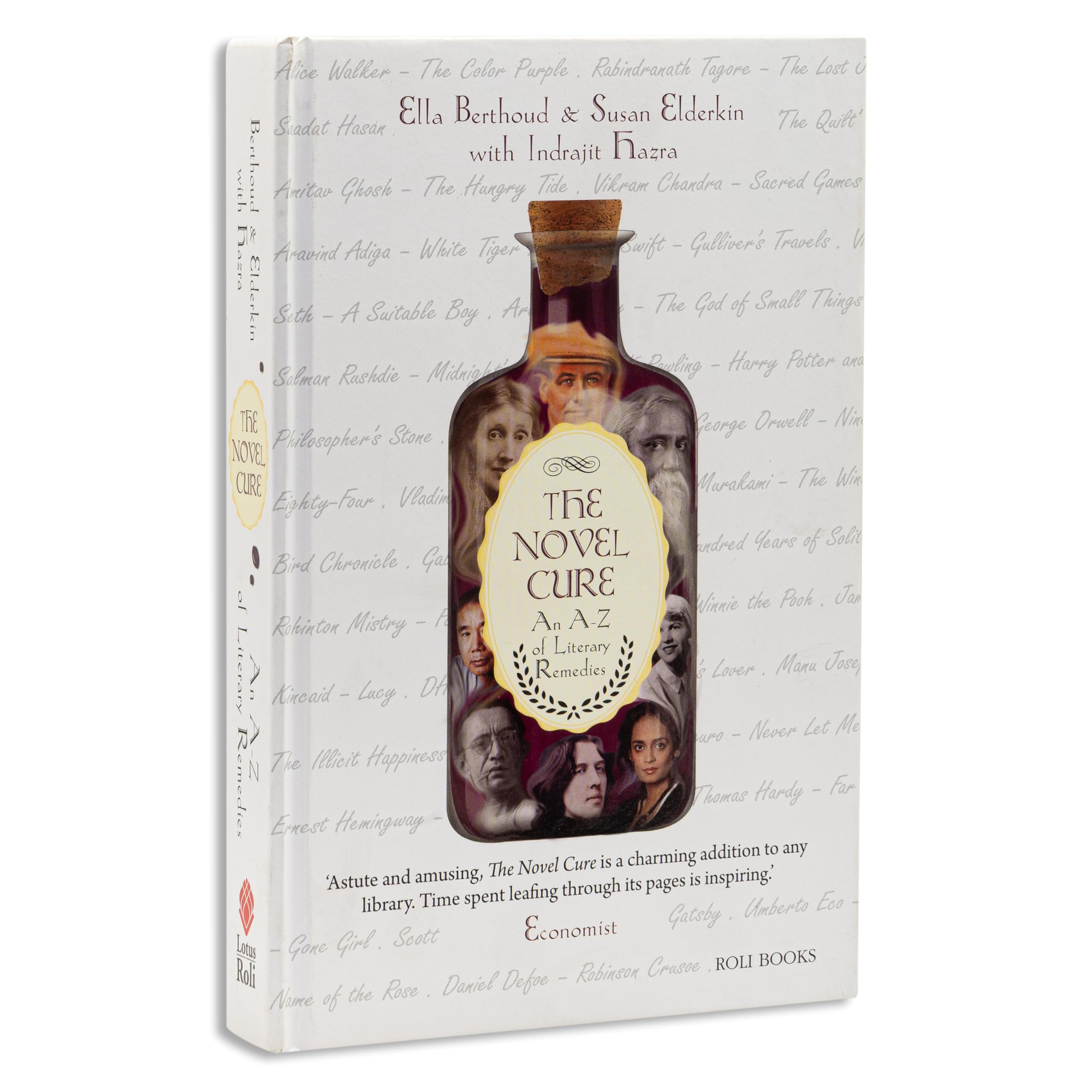 The Novel Cure : An A  Z Of Literary Remedies