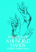 The Book of a Hundred Hands (Dover Anatomy for Artists)