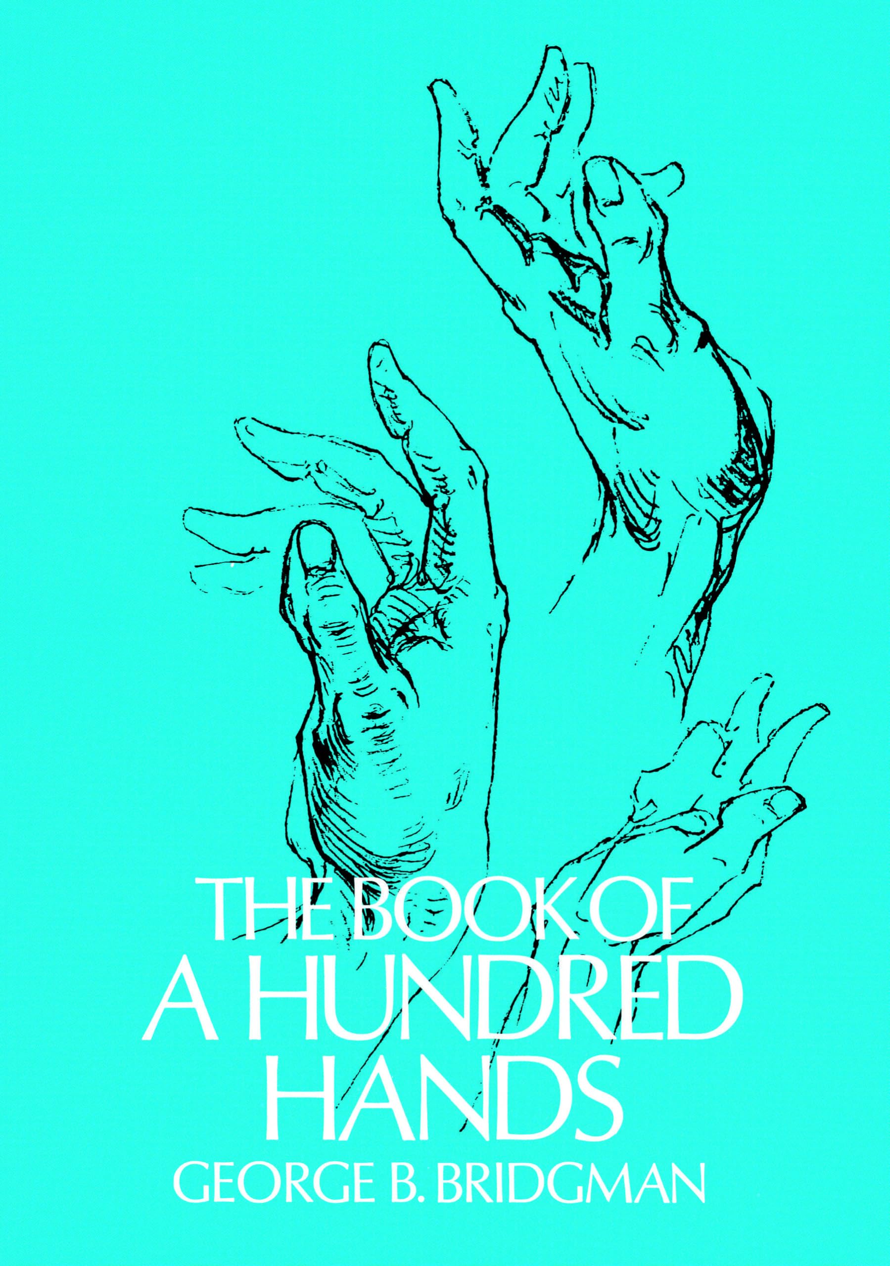 The Book of a Hundred Hands (Dover Anatomy for Artists)