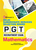 Delhi Subordinate Services Selection Board P.G.T. Recruitment Exam. Mathematics