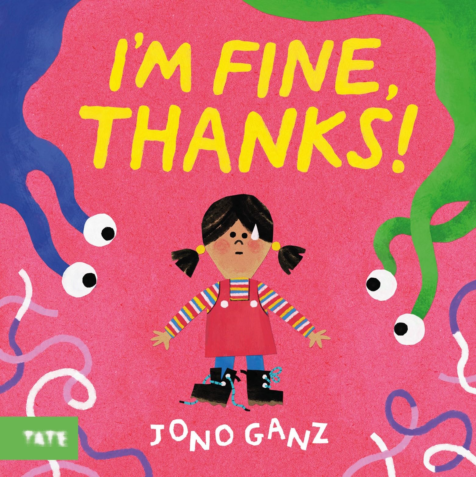 Tate Publishing Im Fine, Thanks!.
