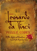 The Leonardo da Vinci Puzzle Codex: Riddles, Puzzles and Conundrums Inspired by the Renaissance Genius