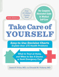 Take Care of Yourself, 10th Edition: The Complete Illustrated Guide to SelfCare