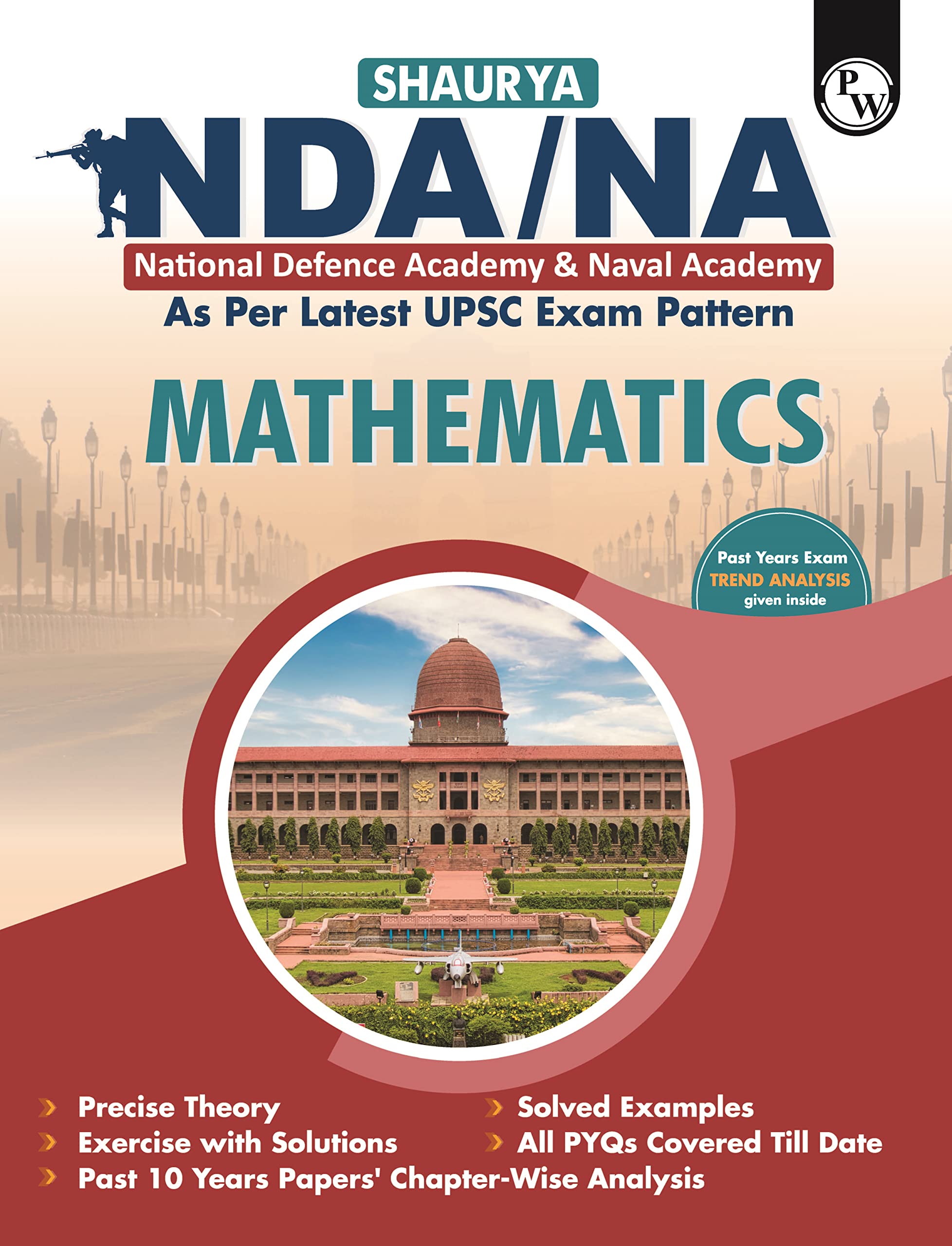 PW NDA/NA Mathematics Book, NDA/NA Maths Book, Shaurya Maths Book for NDA 2023 by PW [Paperback] PW