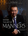 Master The Art Of Manners: ModernDay Etiquette For Any Situation