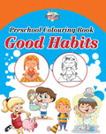 Preschool Colouring Book Good Habits Pb English