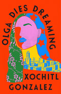 OLGA DIES DREAMING