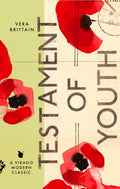 Testament of Youth: An Autobiographical Study of the Years 19001925 (Virago classic nonfiction)