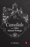 Candide and Other Selected Writings