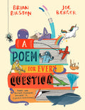 A Poem for Every Question: A new illustrated funny and factfilled nonfiction childrens poetry book for 2026, great for kids ag
