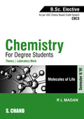 Chemistry for Degree Students (B.Sc. Elective SemesterV/VI  ElectiveIII) (As per CBCS)
