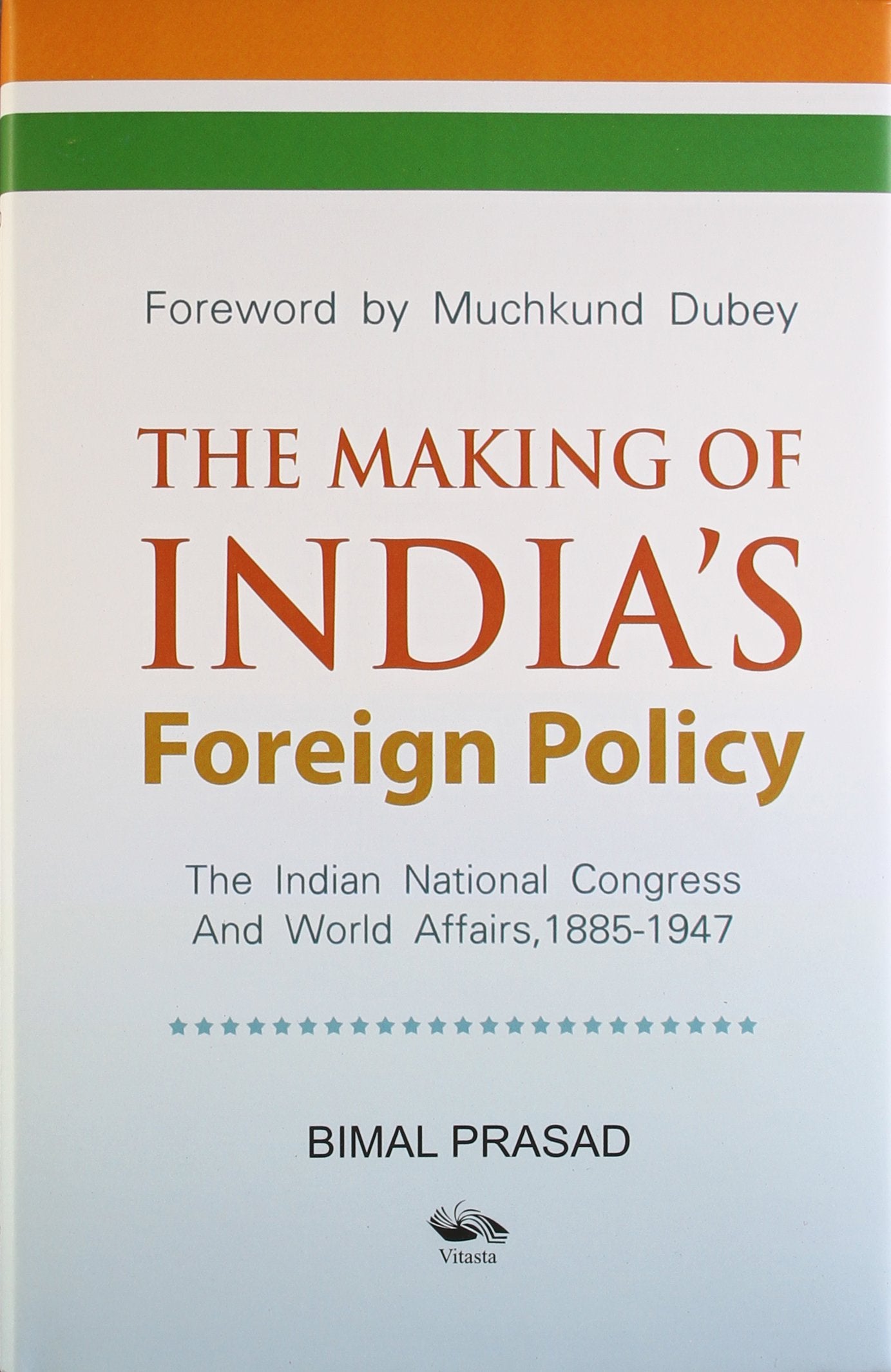 The Making of Indias Foreign Policy