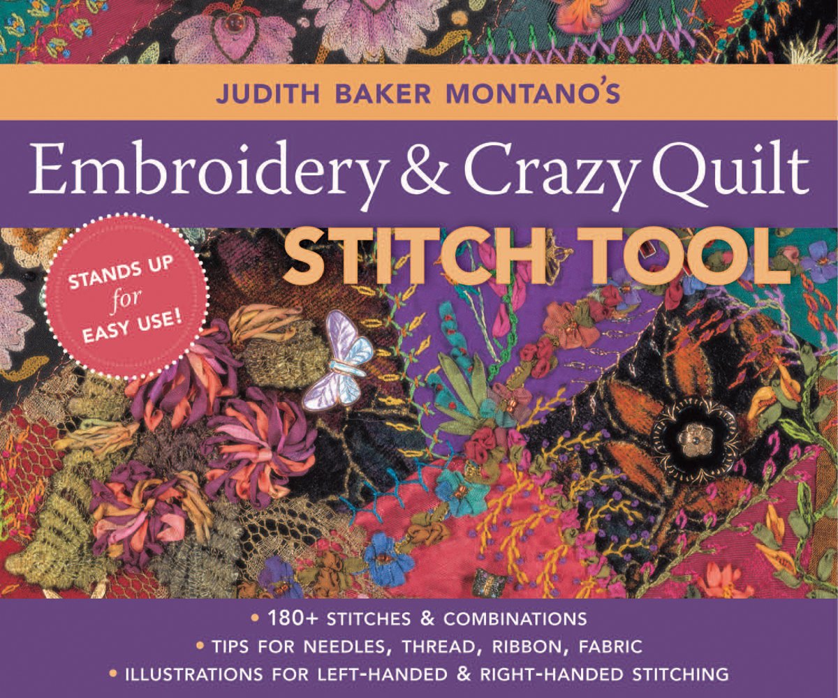 Judith Baker Montanos Embroidery & Craz: 180+ Stitches & Combinations Tips for Needles, Thread, Ribbon, Fabric Illustrations fo