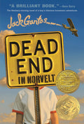 Dead End in Norvelt: (Newbery Medal Winner) (Norvelt Series, 1)