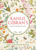 Kahlil Gibrans Little Book Of Life (English)