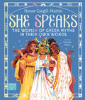 Magic Cat Publishing She Speaks The Women of Greek Myths in Their Own Words.