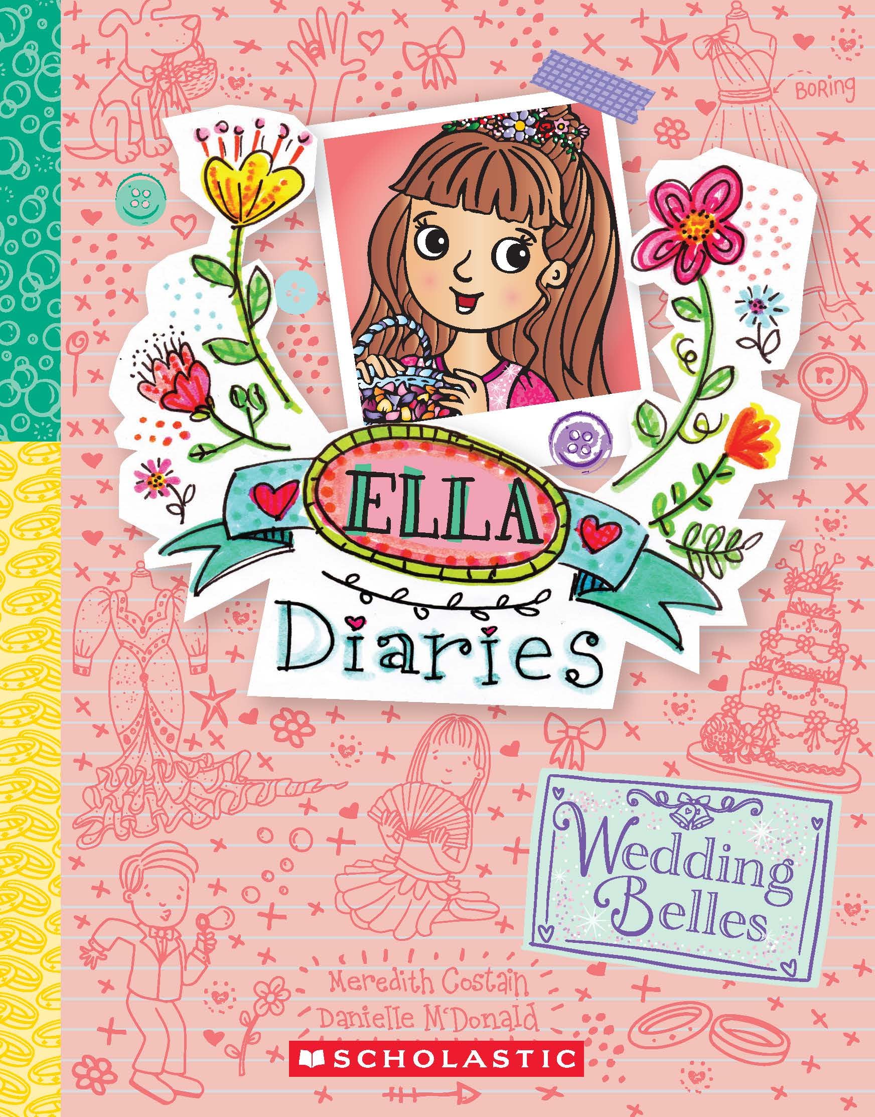 Ella Diaries #29: Wedding Belles