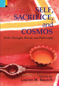 SELF, SACRIFICE, AND COSMOS