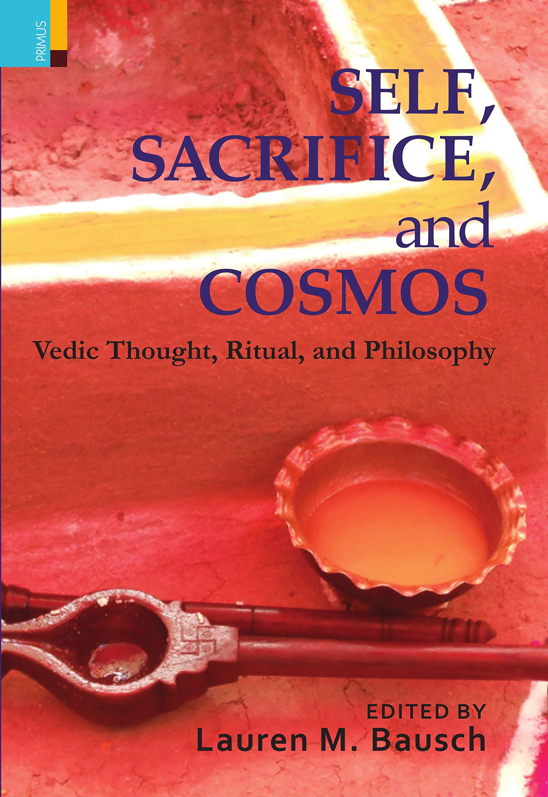 SELF, SACRIFICE, AND COSMOS