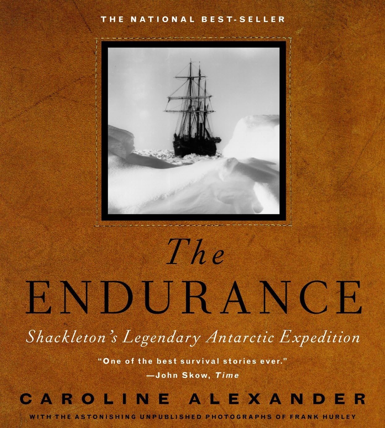 The Endurance: Shackletons Legendary Antarctic Expedition