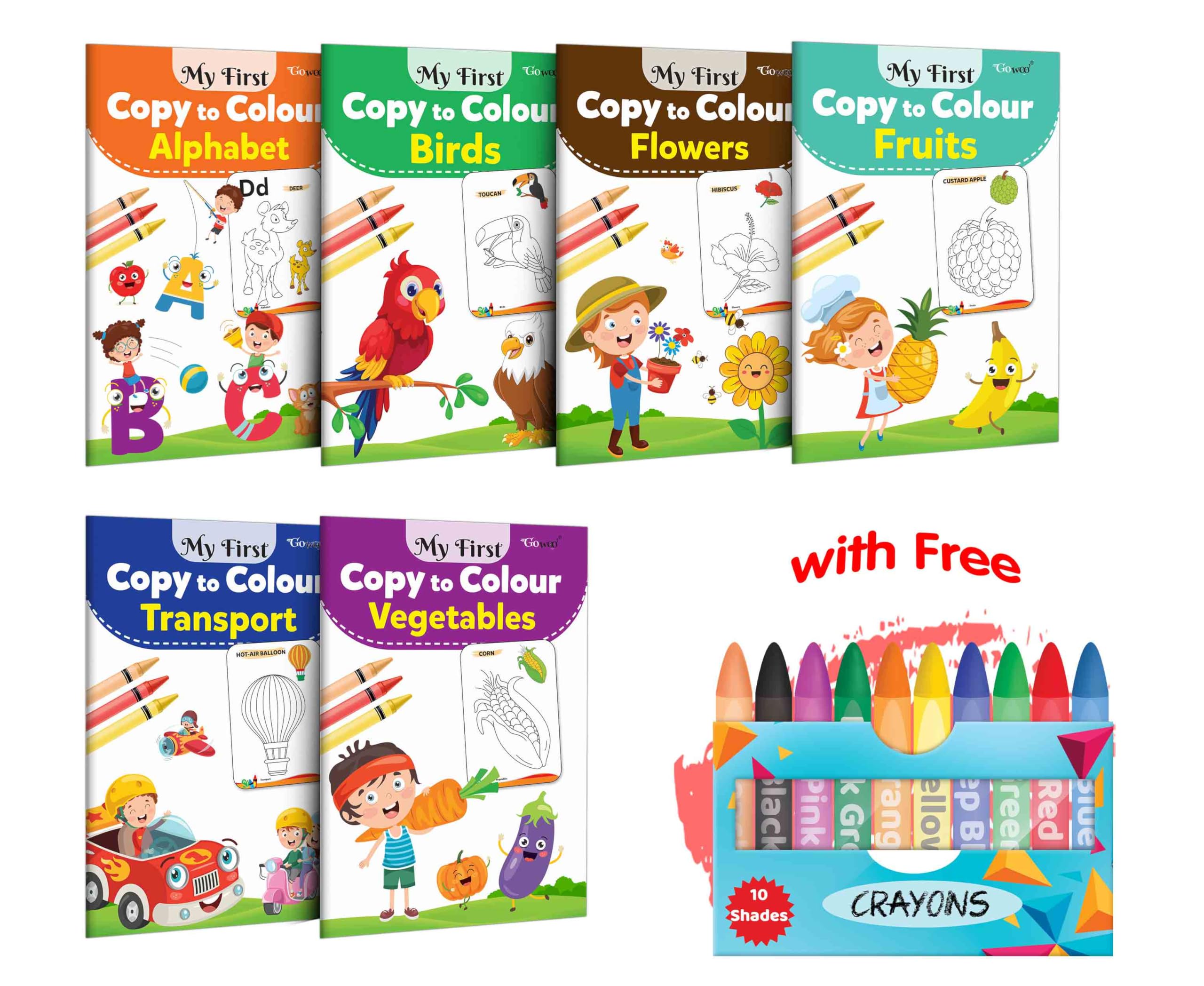 My First Copy to Colour  Alphabet, Birds, Flowers, Fruits, Transport and Vegetables with 10 WAX CRAYONS : Colouring books with 