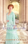 With Every Breath: (A Historical Romance set in the Gilded Age Washington DC)