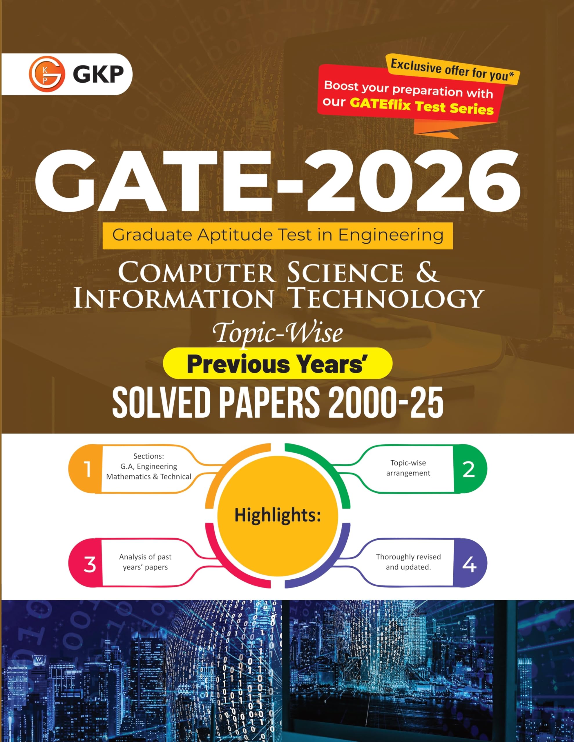 GKP GATE 2026 Computer Science and Information Technology | Topic Wise Solved Papers (20002025) | 26 Years PYQs| General Aptitu