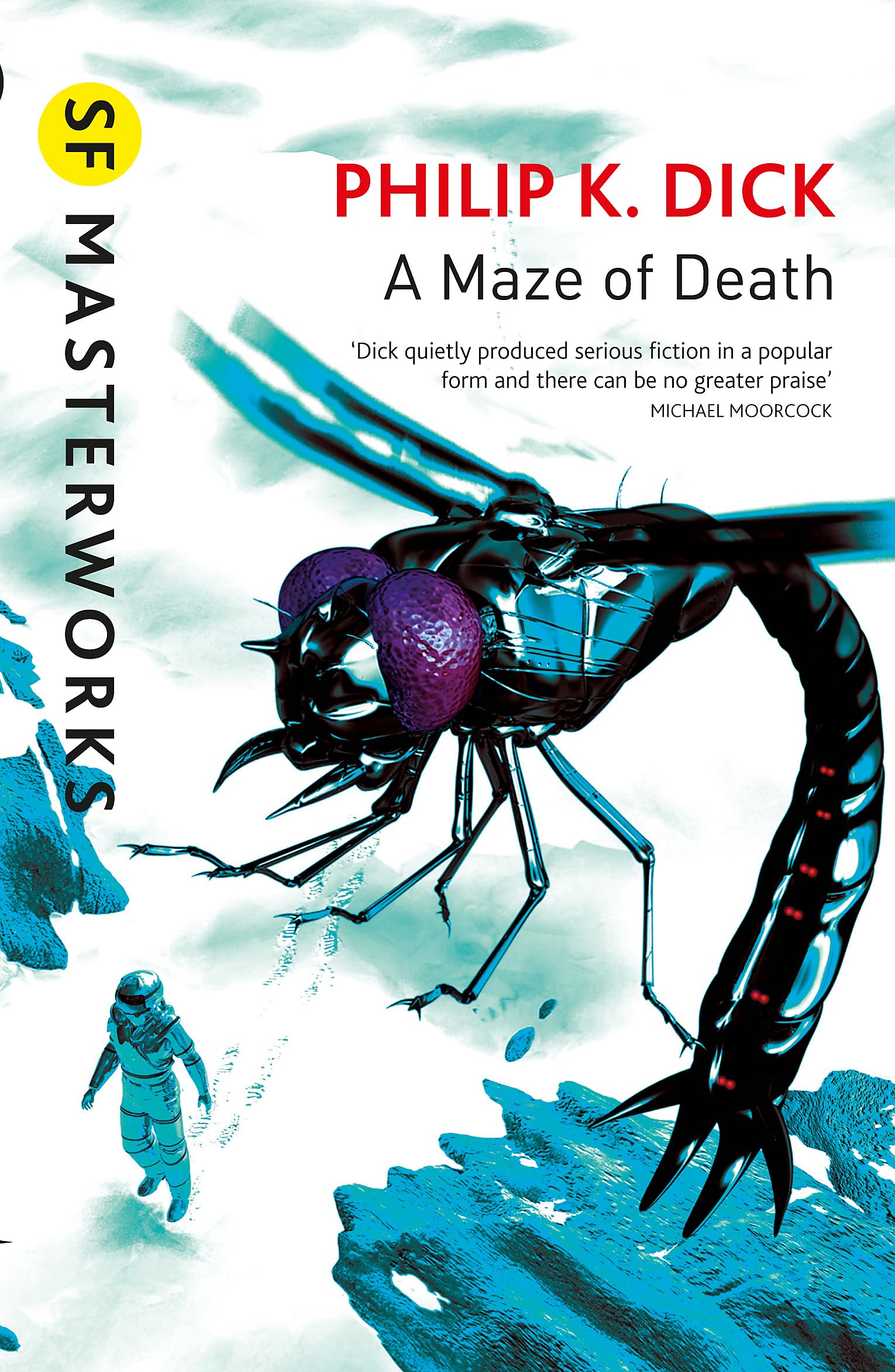 A MAZE OF DEATH (SF MASTERWORKS)
