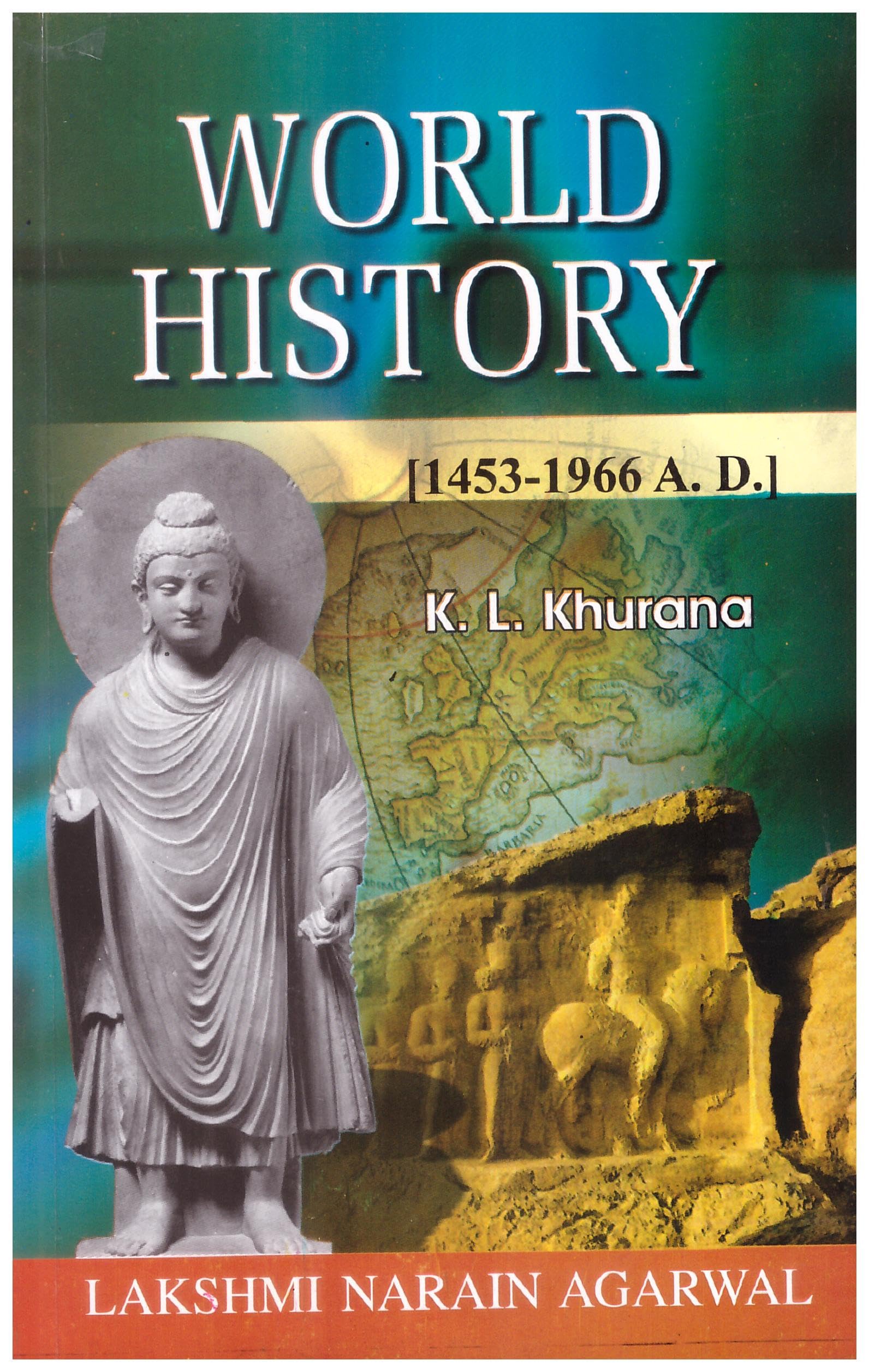 World History (14531966 Ad) By K L Khurana Tenth Reprint Edition