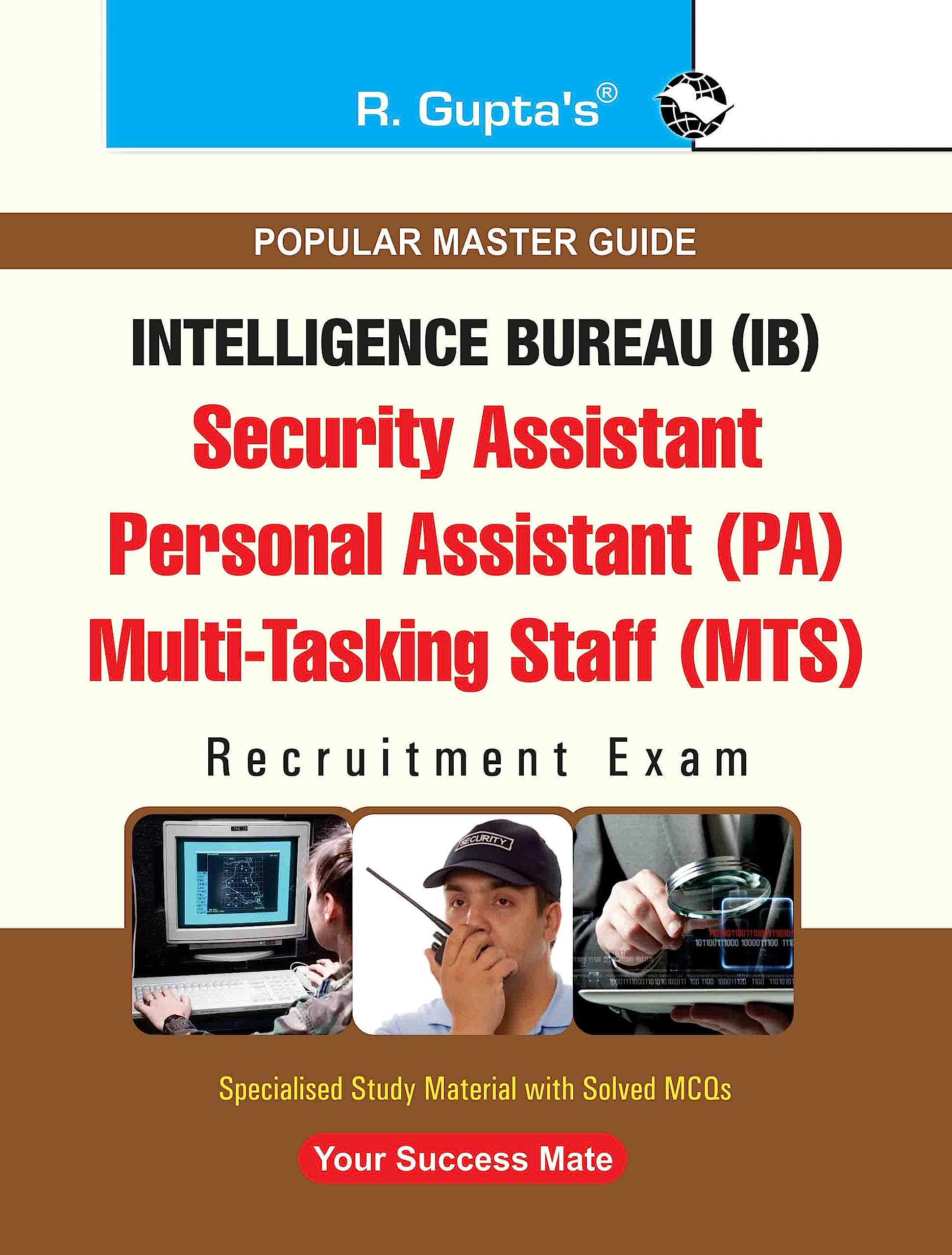 IB: PA/Security Assistant/JIO (GradeII) Technical, (TierI & TierII) Recruitment Exam Guide: PA/JIO/ (Grade  II)/Security Ass